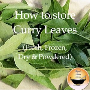 How to store curry leaves or kadi patta for long time (fresh, frozen and dried)