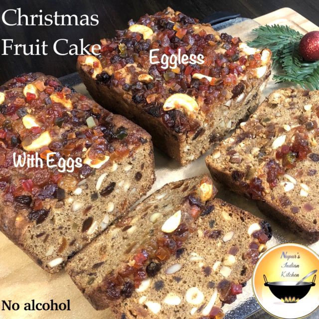 How to make Christmas Fruit Cake: non-alcoholic, with-eggs, and eggless versions!