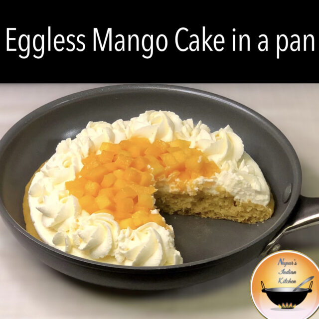 How to make eggless mango cake in a pan