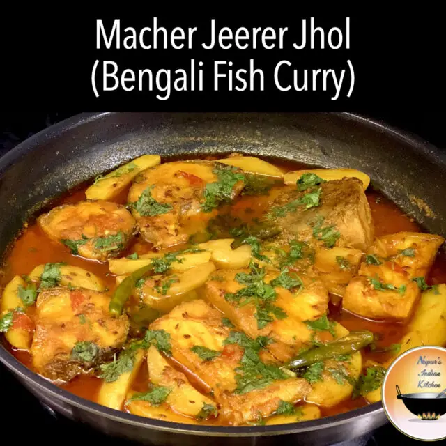 How to make bengali fish curry-macher jeere jhol